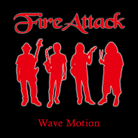 Wave Motion / Fire Attack